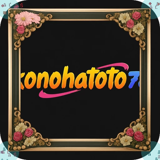 Info Aplikasi konohatoto78 Terbaru dan Cara Download APK Resmi — ikon aplikasi